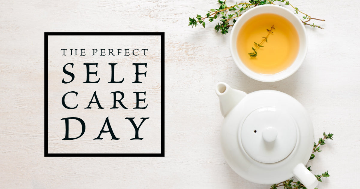 The Perfect Self-Care Day